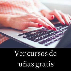Ver cursos de uñas gratis
